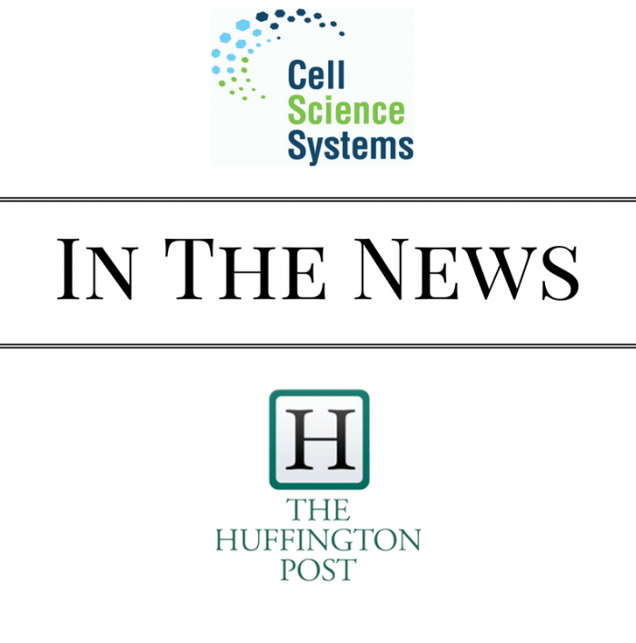 Cell Science Systems, In the News, The Huffington Post